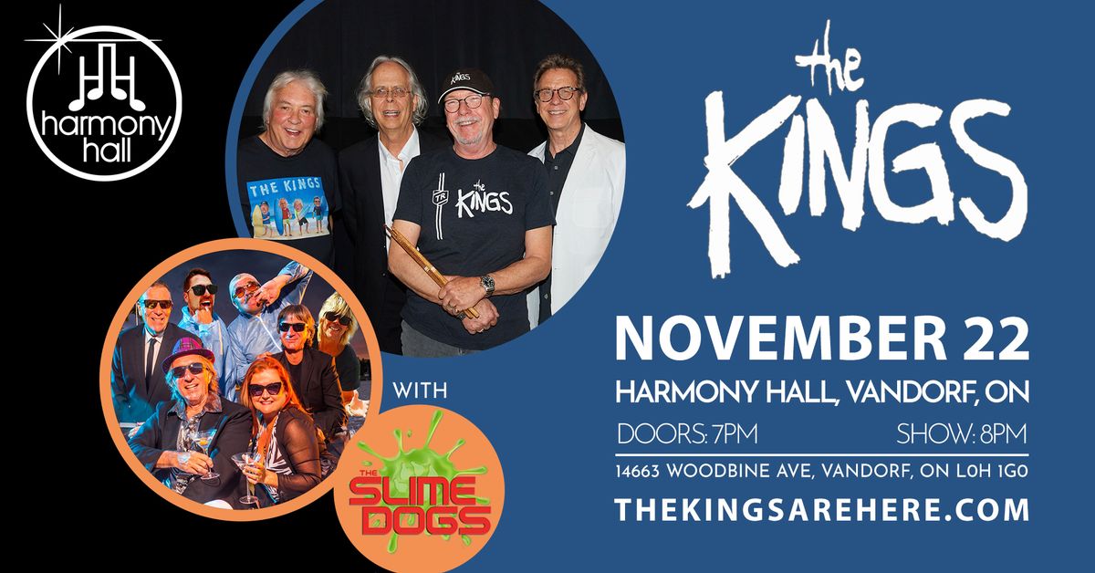 The Kings (w\/ The Slime Dogs) at Harmony Hall