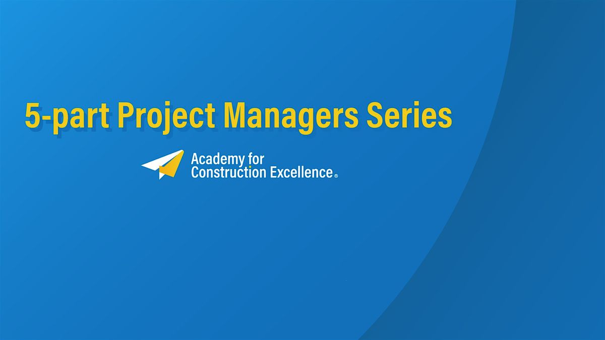 5-part Project Managers Series