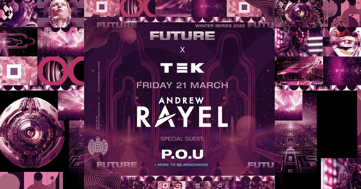 TEK Presents: Andrew Rayel & P.O.U