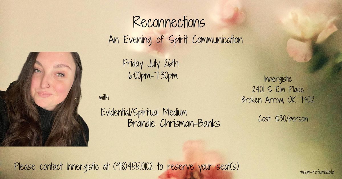 Reconnections-An Evening of Spirit Communication 