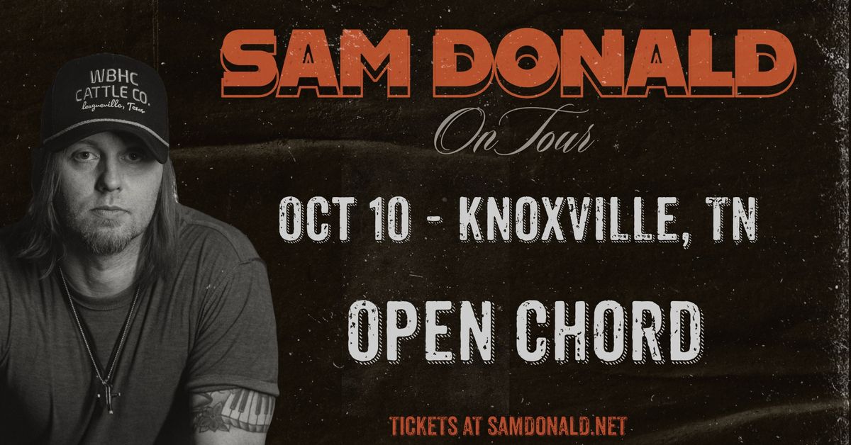 Sam Donald LIVE at Open Chord (Knoxville, TN)