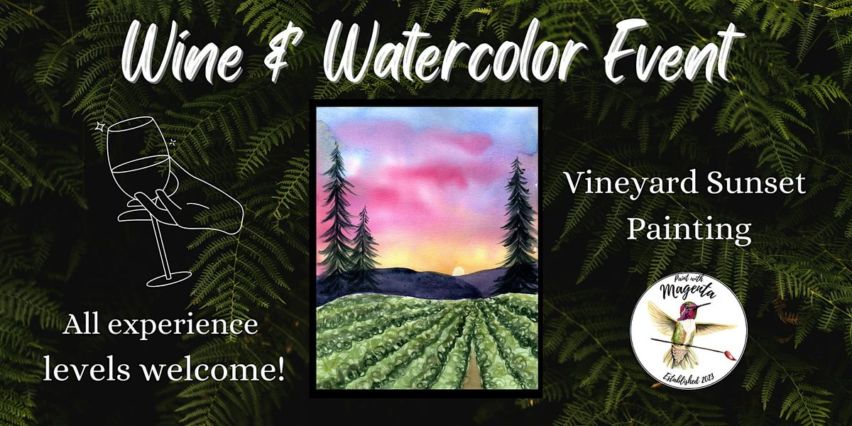 Vineyard Wine & Watercolor