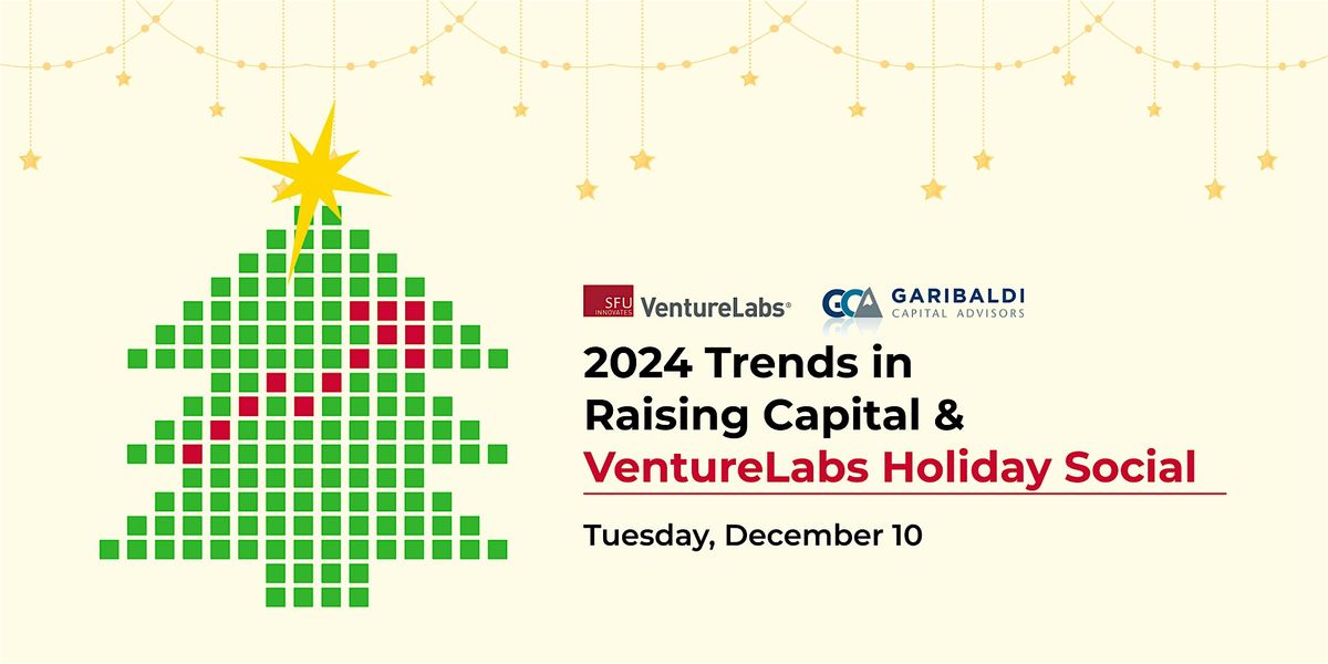 2024 Trends in Raising Capital & Holiday Social