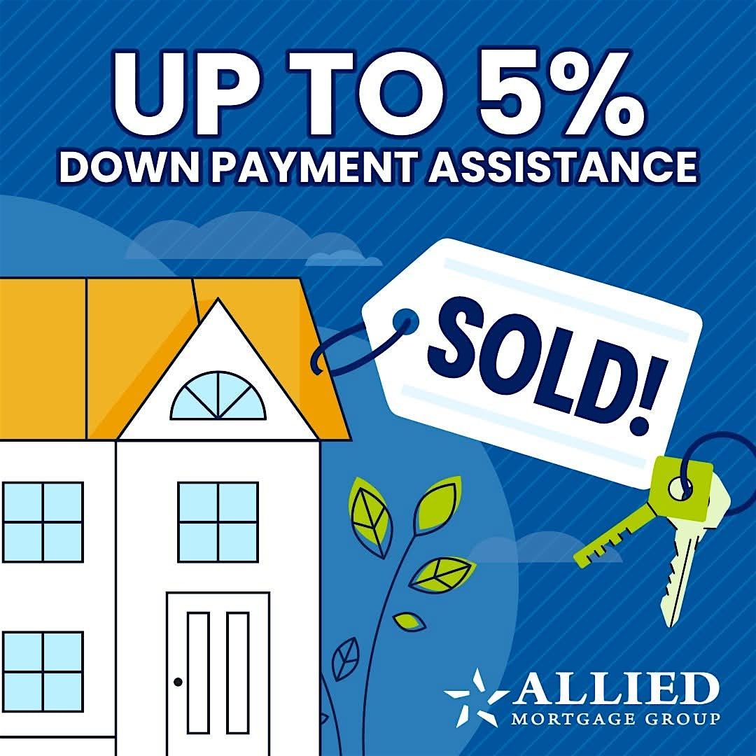 Lunch & Learn - Down Payment Assistance is AVAILABLE!