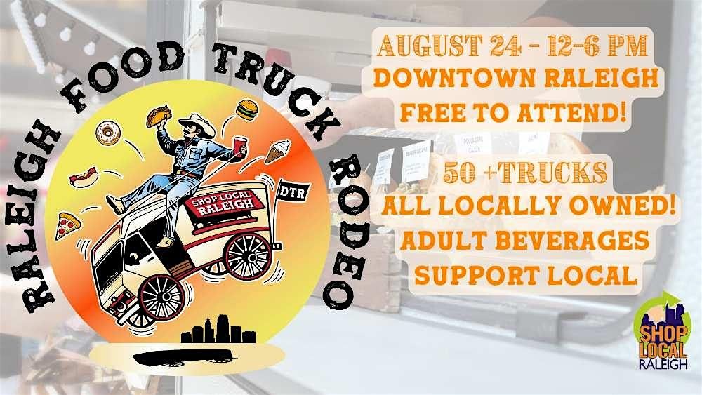 Raleigh Food Truck Rodeo - August 24 - Downtown Raleigh