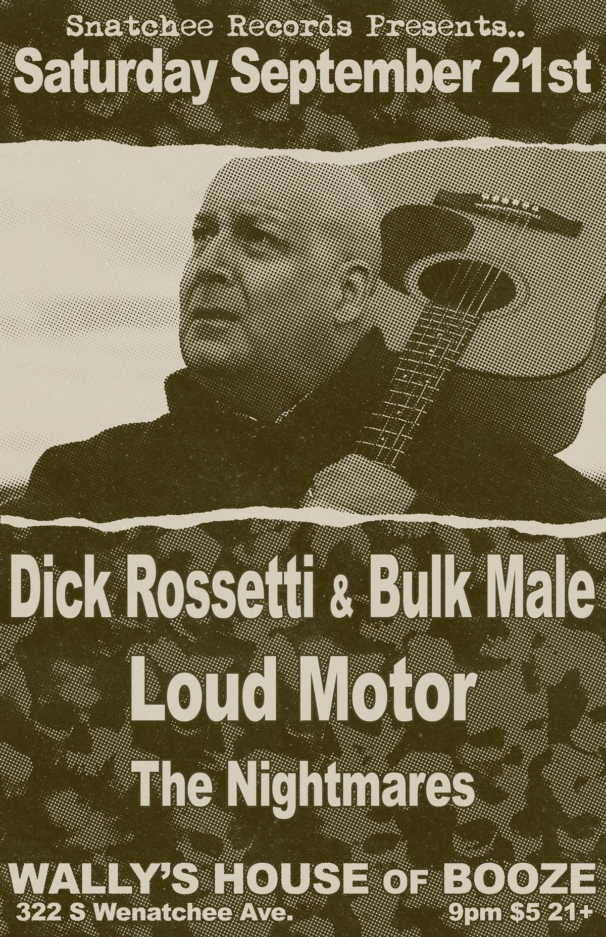 Dick Rossetti & Bulk Male, Loud Motor and The Nightmares!!!  Live at Wally\u2019s House of Booze!!!