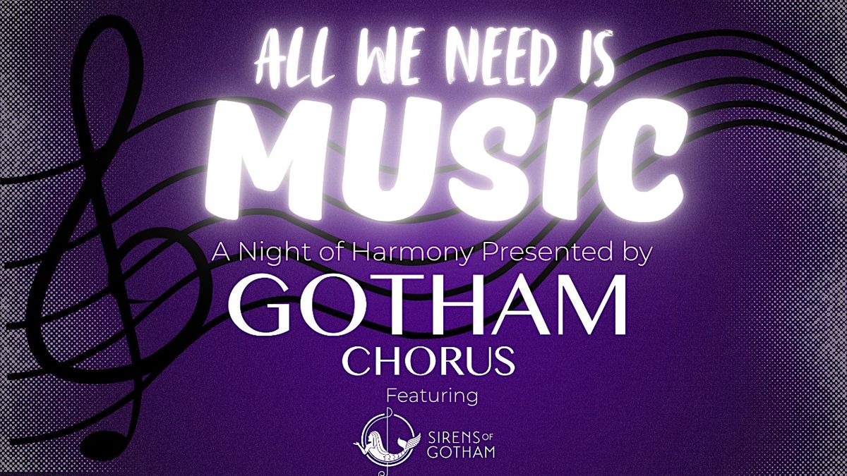All We Need is Music - Gotham Winter Concert