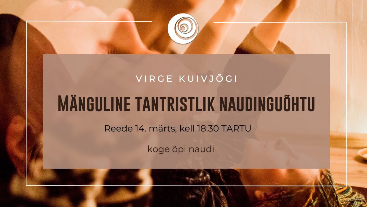 M\u00e4nguline Tantristlik Naudingu\u00f5htu Tartus