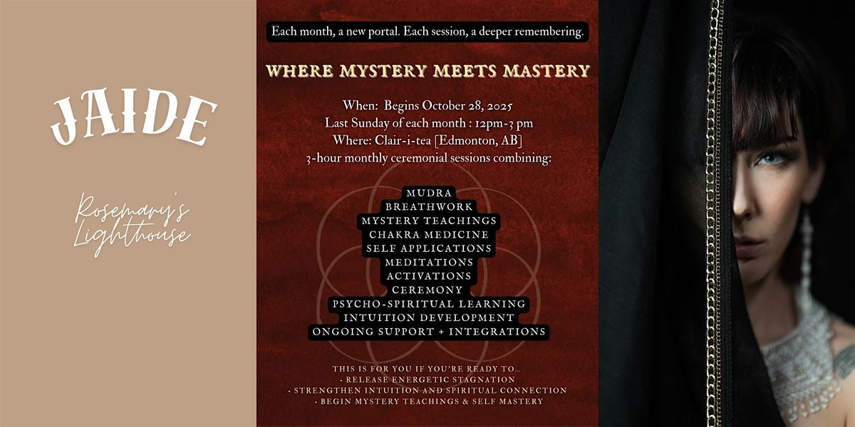 Where Mystery Meets Mastery
