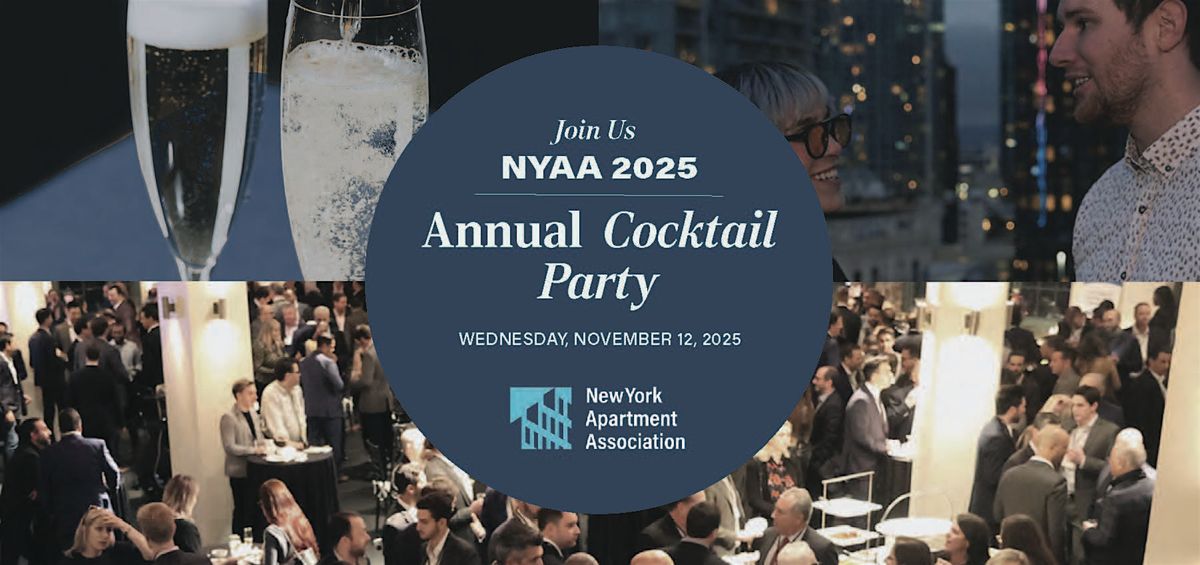 New York Apartment Association's Annual Cocktail Party