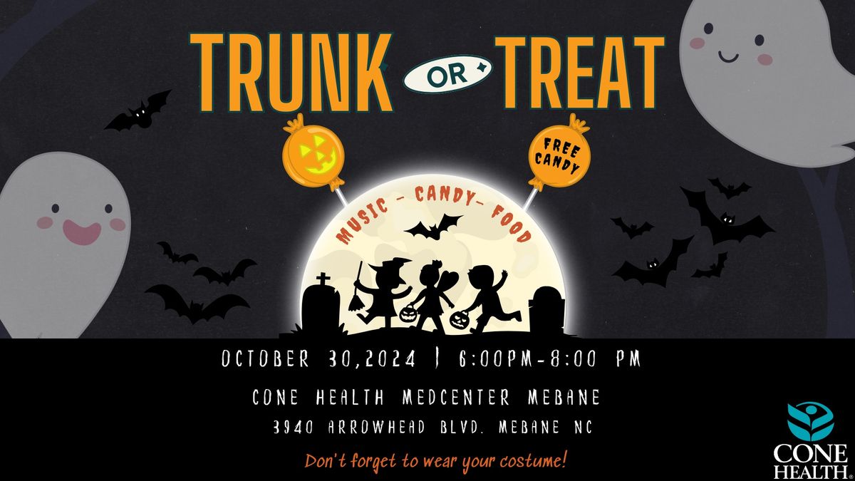 Cone Health MedCenter Mebane 2nd Annual Trunk or Treat!