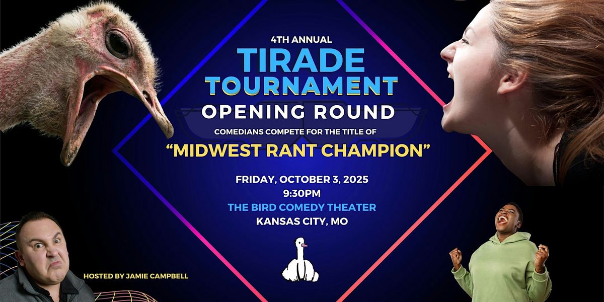 Fourth Annual Tirade Tournament: OPENING ROUND
