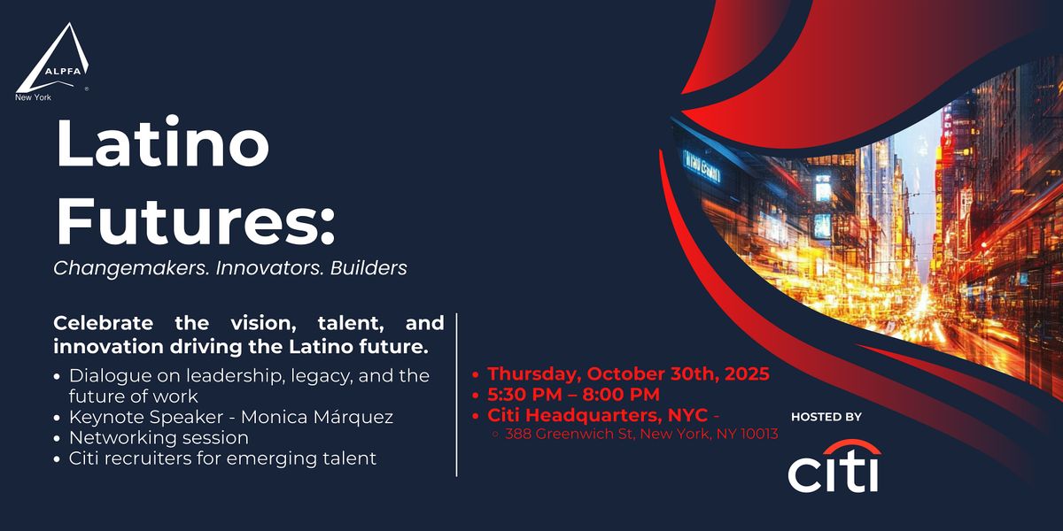 Latino Futures: Changemakers, Innovators, Builders