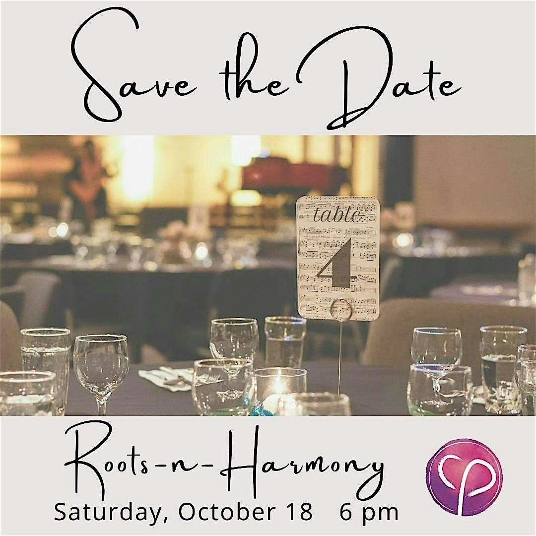 Roots-n-Harmony: Benefit Show & Silent Auction