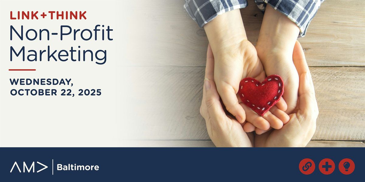 Link+Think: Non-Profit Marketing