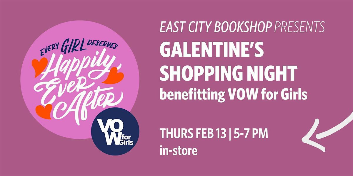 In-Store Event: Galentine's Shopping Night benefitting VOW for Girls