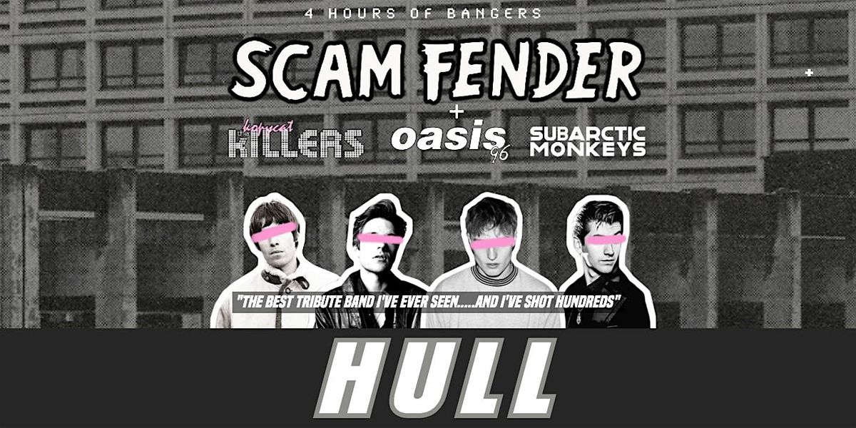 Scam Fender Tribute - Hull Asylum - 8th November 2025