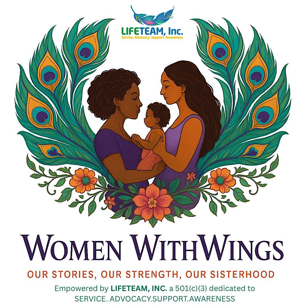 Women With Wings: A Sisterhood to Soar  Program Launch - LIFETEAM, Inc.