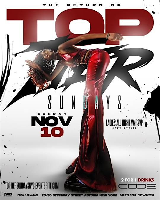 TOP TIER SUNDAYS LADIES FREE ALL NIGHT CODE ASTORIA