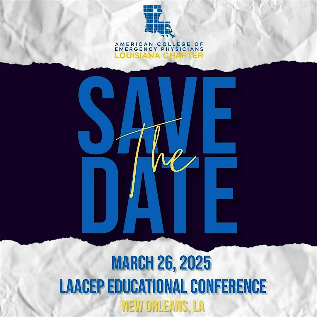 Louisiana ACEP Educational Conference & Annual Meeting