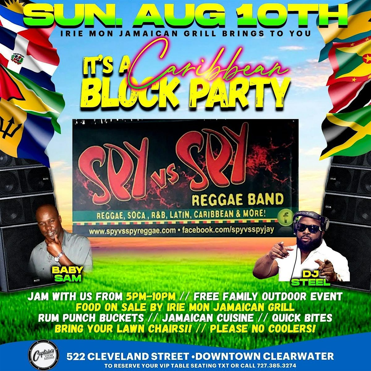 A Caribbean Block Party!  Live Music By Spy vs Spy Reggae Band