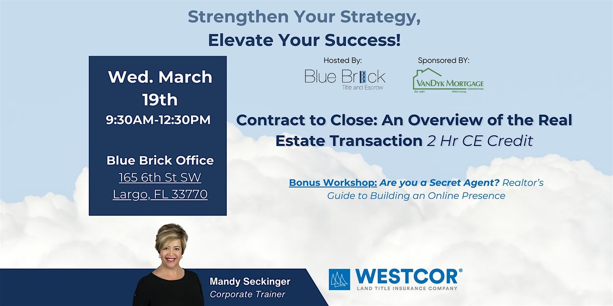 Strengthen Your Strategy, Elevate Your Success! 2 Hr Realtor CE Class