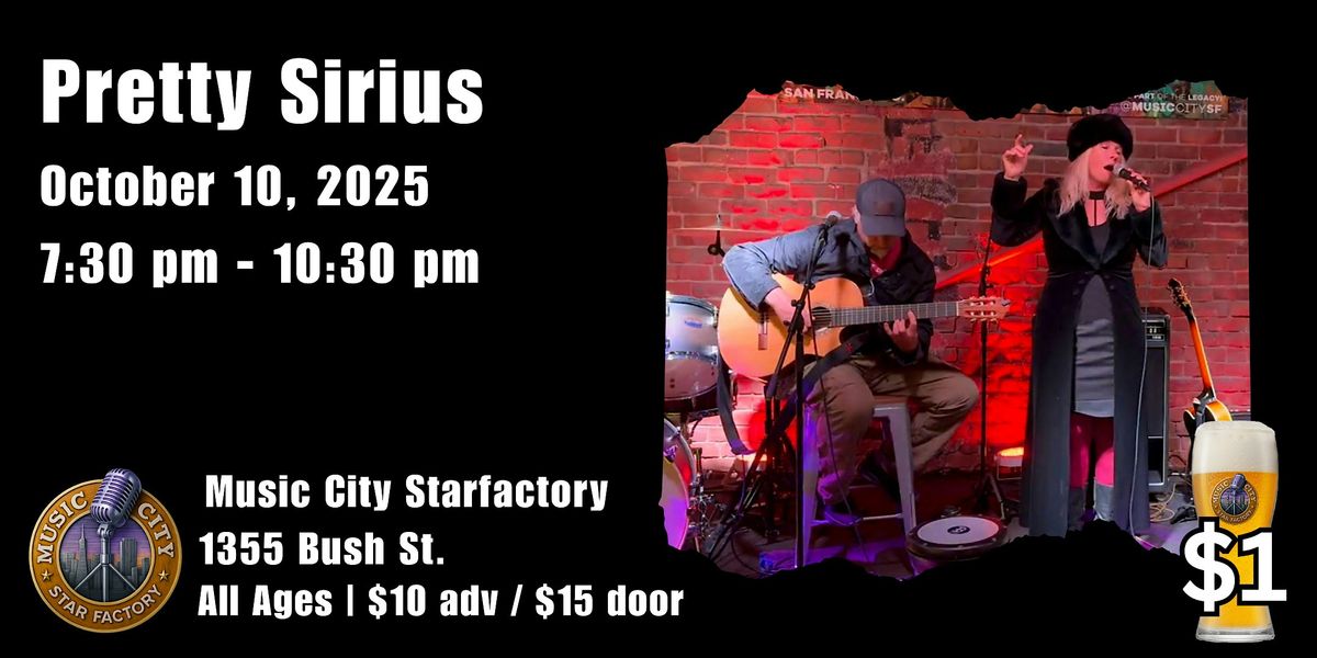 Pretty Sirius - Live at Music City Starfactory