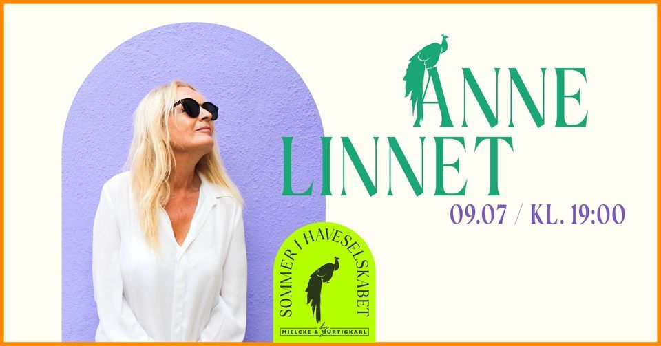 Anne Linnet, Sommer i Haveselskabet, Frederiksberg, 9 July 2022