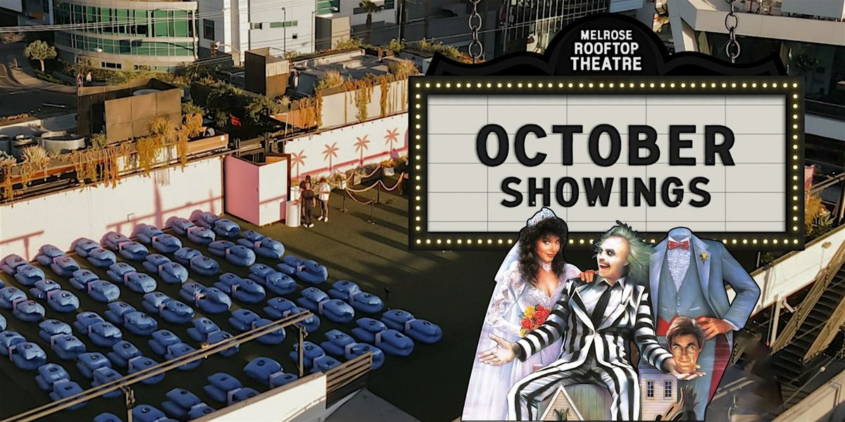 Beetlejuice Movie Night at MELROSE ROOFTOP THEATRE | West Hollywood