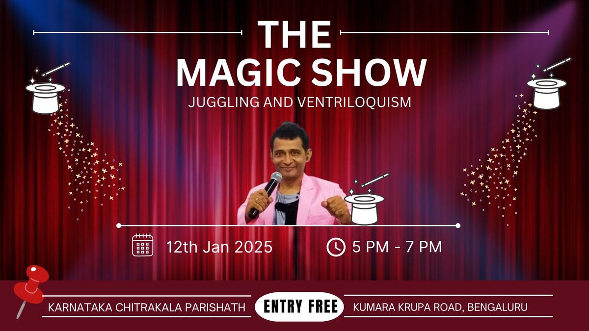 The Magic , Juggling and Ventriloquism Live Show