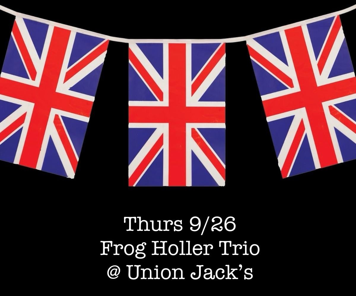 Frog Holler Trio @ Union Jack's