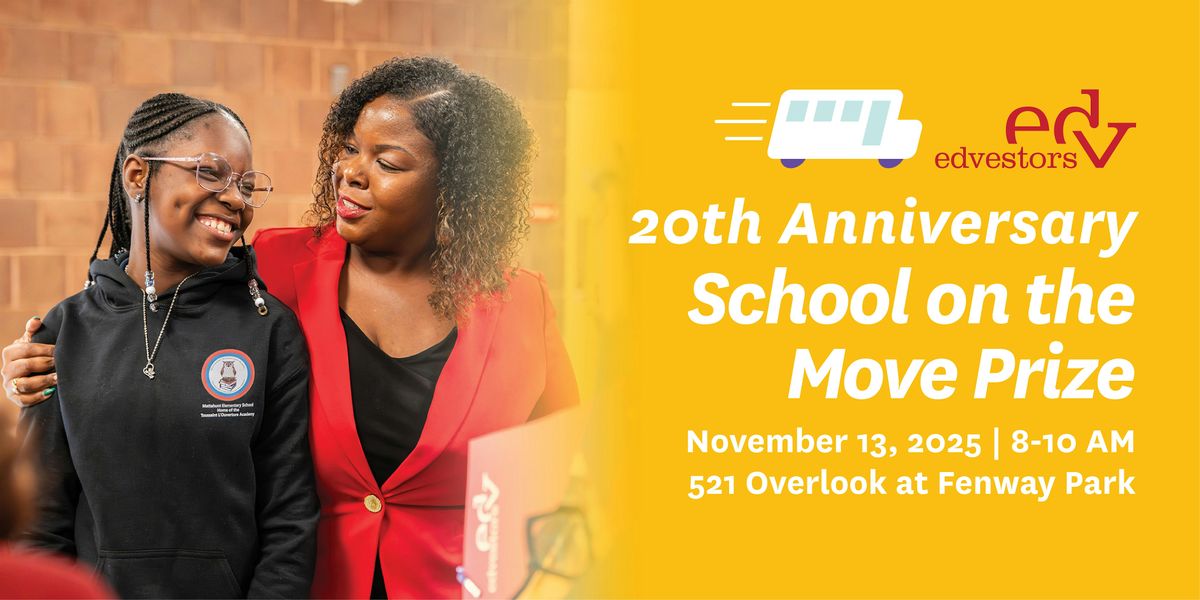 EdVestors' 20th Annual School on the Move Prize Ceremony