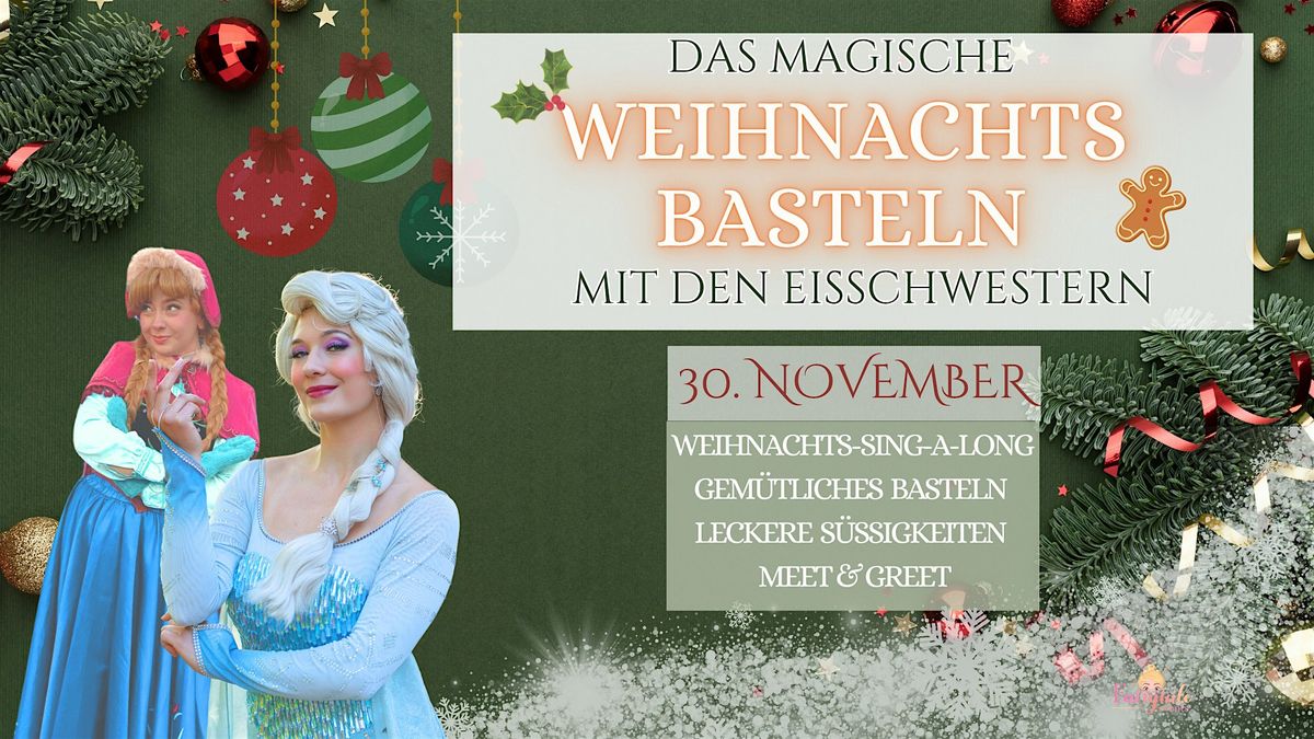 Weihnachtliches Basteln mit den Eisprinzessinnen