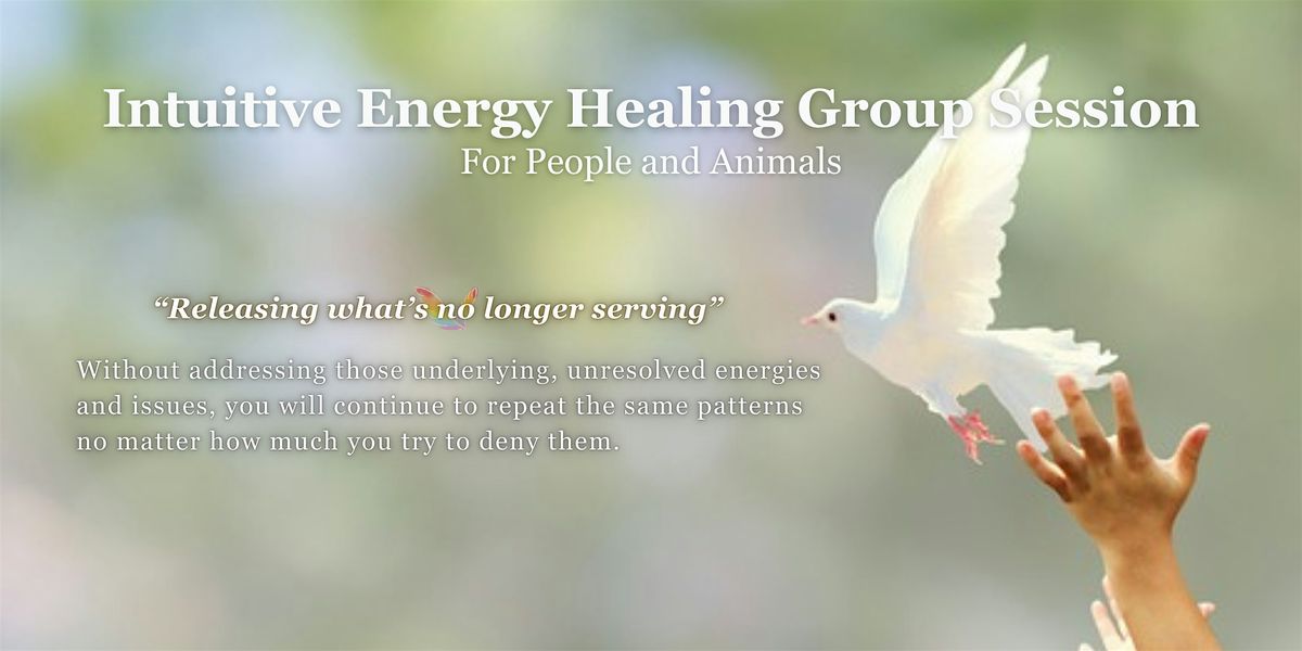 Intuitive Energy Healing Group Session for People and Animals