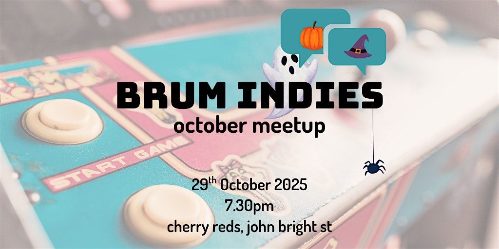 October Brum Indies Gamedev Meetup