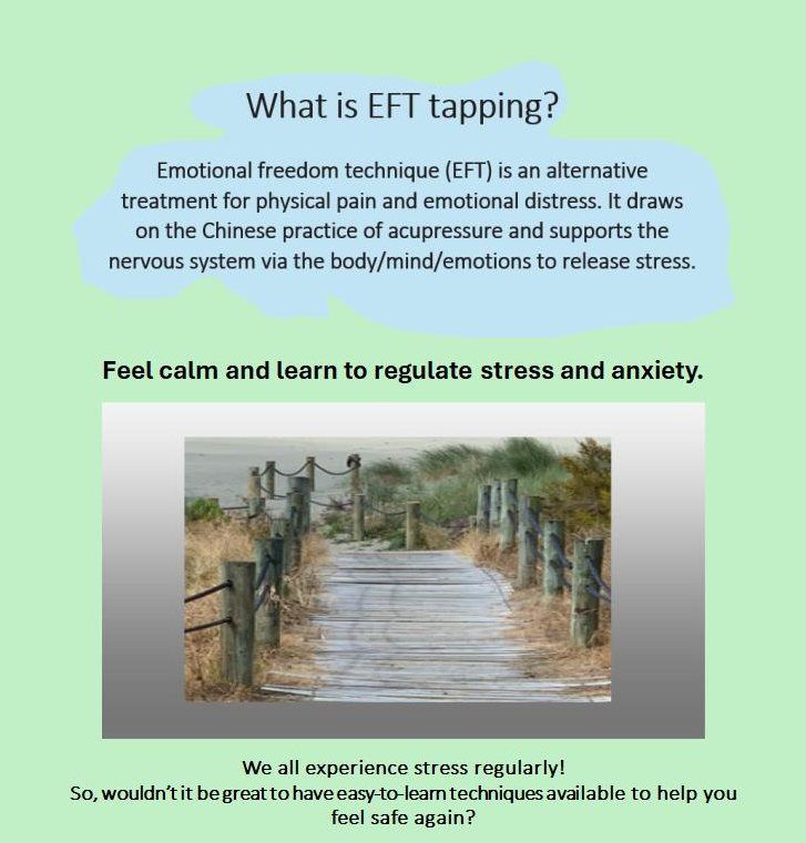 FEEL CALM AND LEARN TO REGULATE STRESS & ANXIETY, WITH EFT TAPPING