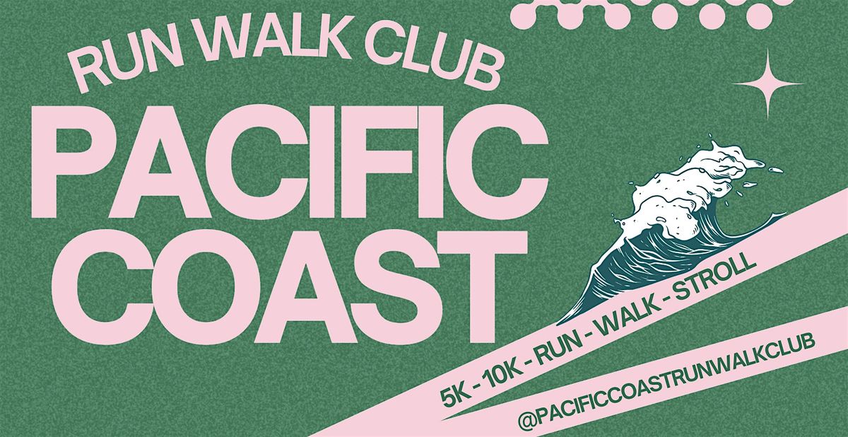 Pacific Coast Run Walk Club powered by lululemon - September 2025