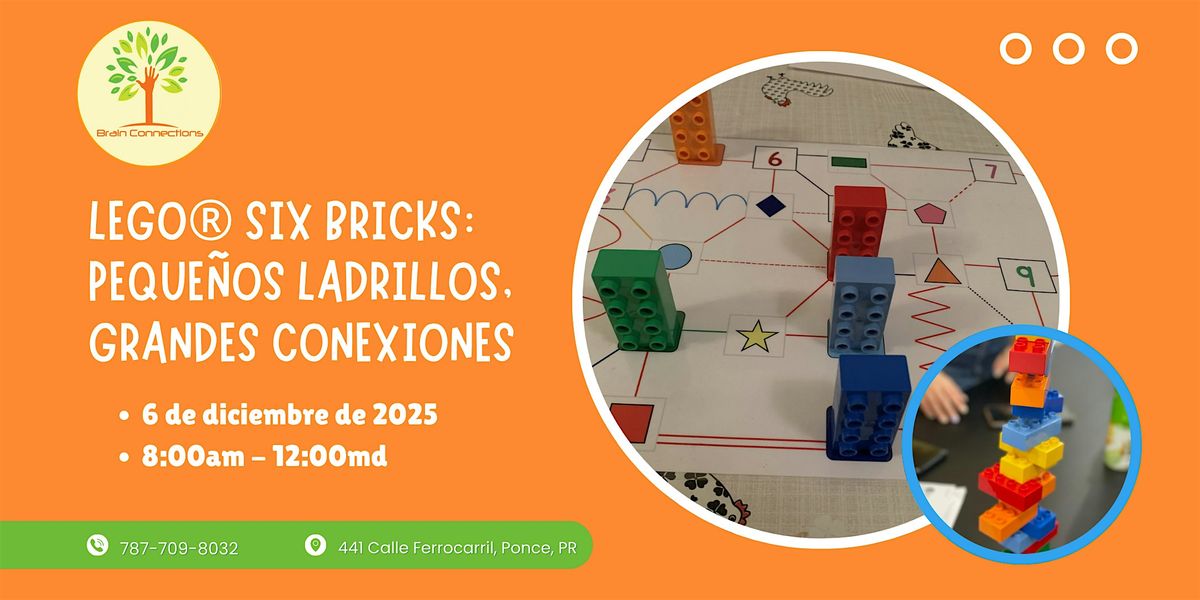 LEGO\u00ae Six Bricks: Peque\u00f1os Ladrillos, Grandes Conexiones