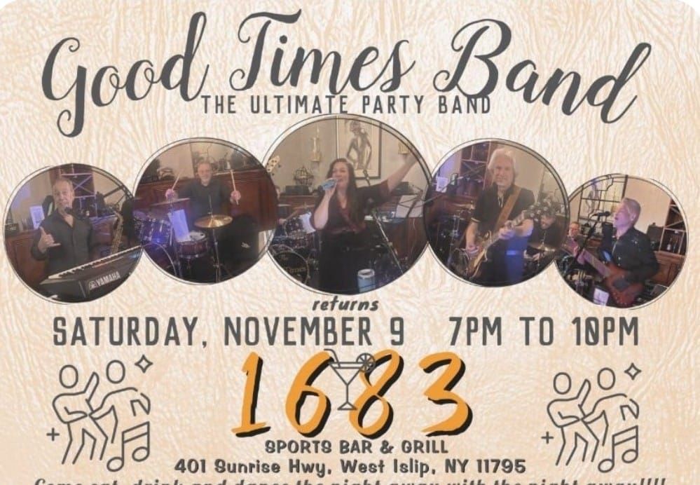 WE ARE BACK FOR ANOTHER SATURDAY NIGHT DANCE PARTY WITH THE ULTIMATE PARTY BAND THE GOOD TIMES BAND 