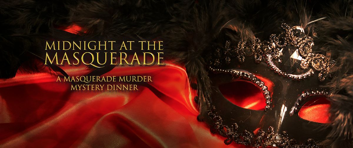 Maggiano's Richmond M**der Mystery - Midnight at the Masquerade