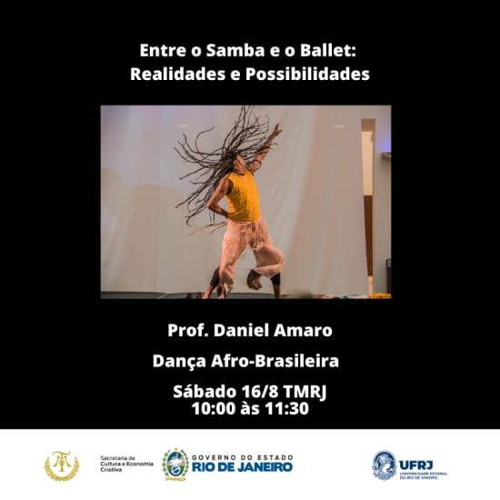 Entre o Samba e Ballet: Realidades e Possibilidades