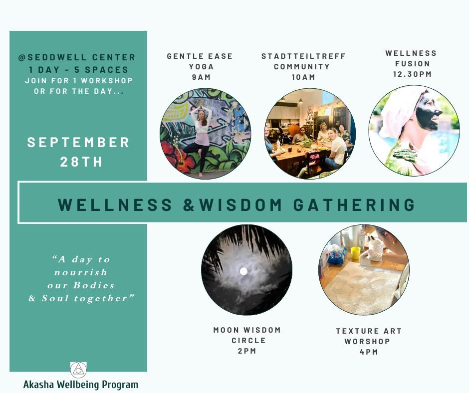 ? Wellness & Wisdom Gathering - A Spiritual Day to Connect and Create ?