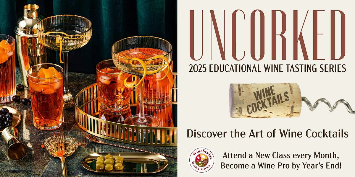 2025 Education Series:  Wine Cocktails