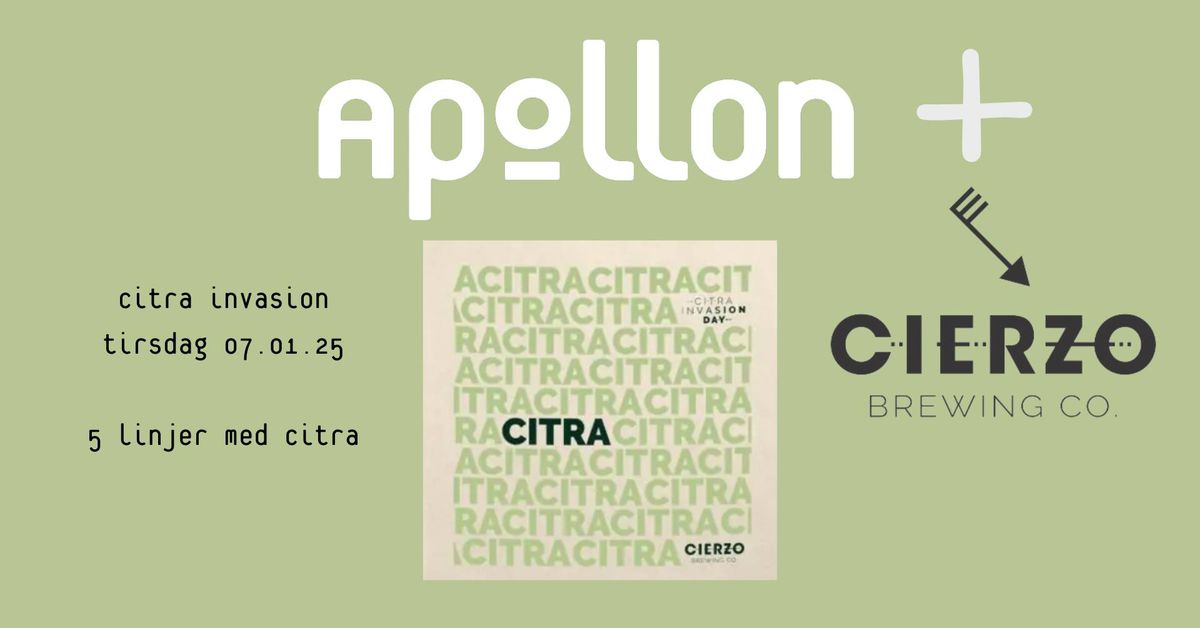 Citra Invasion \/\/ Apollon + Cierzo