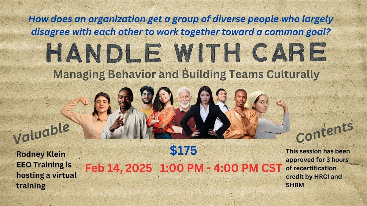 Handle with Care: Managing Behavior and Building Teams Culturally