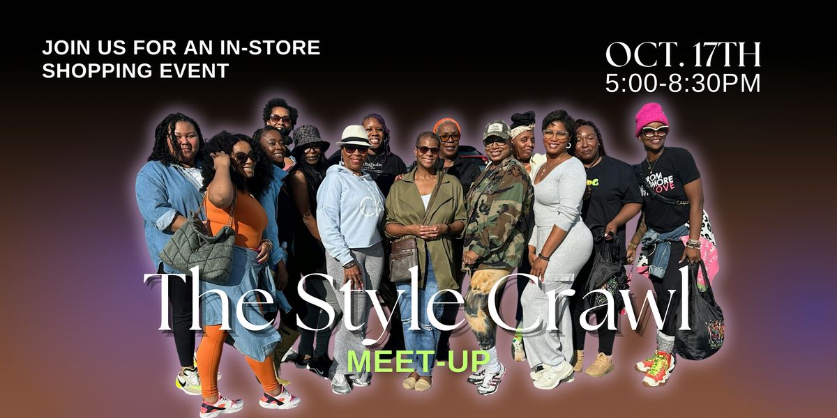 The Style Crawl: Meet-up