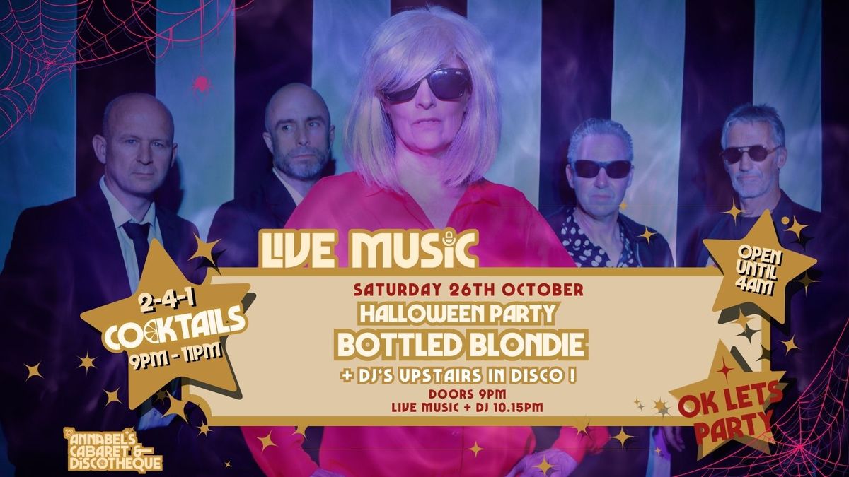 Live Music: BOTTLED BLONDIE \/\/ Annabel\u2019s Cabaret &amp; Discotheque