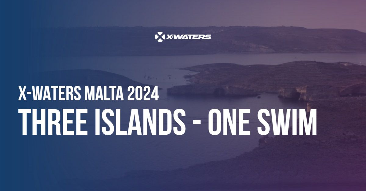 X-WATERS MALTA 2024