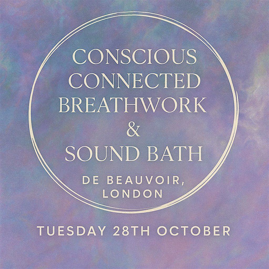 Conscious Connected Breathwork and Sound Bath