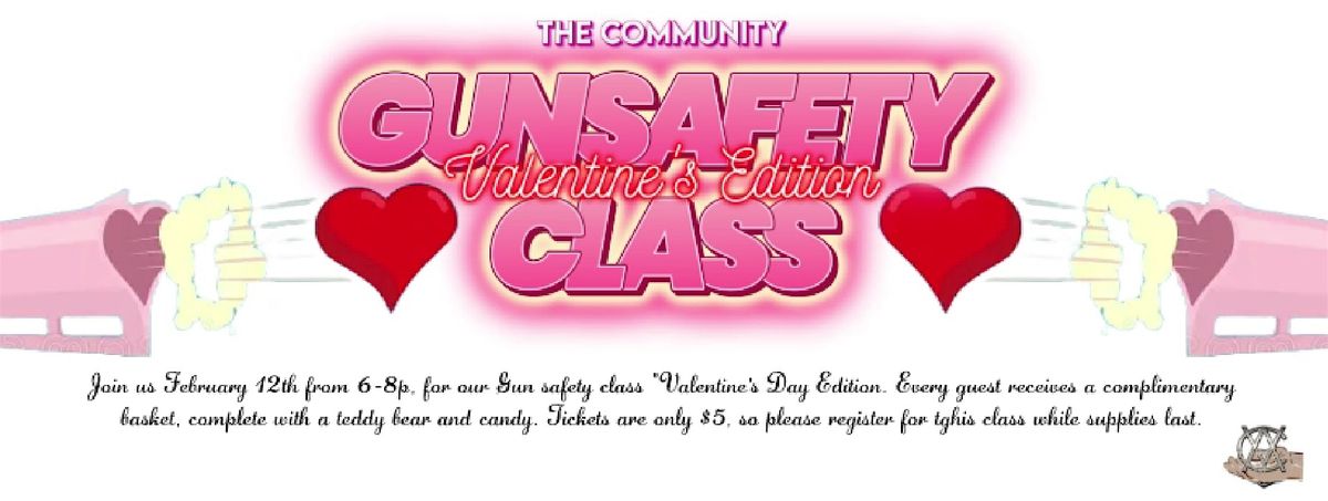 Gun Safety Class "Valentine's Edition"